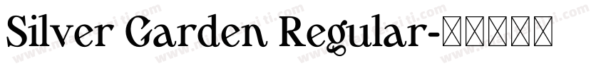 Silver Garden Regular字体转换